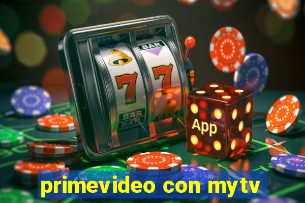 primevideo con mytv